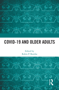 Cover image: COVID-19 and Older Adults 1st edition 9781032509037