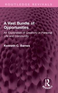 Omslagafbeelding: A Vast Bundle of Opportunities 1st edition 9781032592978