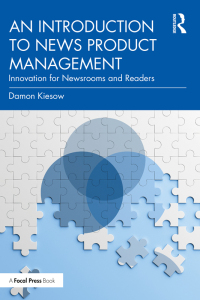 Cover image: An Introduction to News Product Management 1st edition 9780367724337