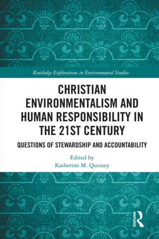 Cover image: Christian Environmentalism and Human Responsibility in the 21st Century 1st edition 9781032433134