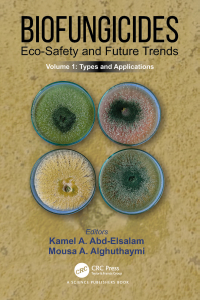 Imagen de portada: Biofungicides: Eco-Safety and Future Trends 1st edition 9781032262970