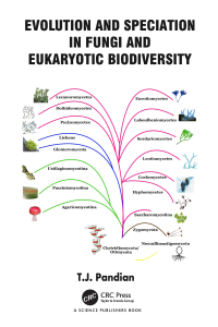 Cover image: Evolution and Speciation in Fungi and Eukaryotic Biodiversity 1st edition 9781032421414