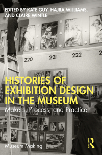 Cover image: Histories of Exhibition Design in the Museum 1st edition 9781032156941