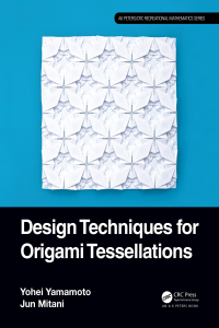 Cover image: Design Techniques for Origami Tessellations 1st edition 9781032453842