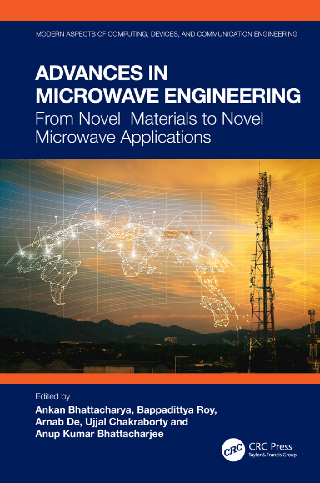 Advances in Microwave Engineering From Novel Materials to Novel Microwave Applications 1st Edition