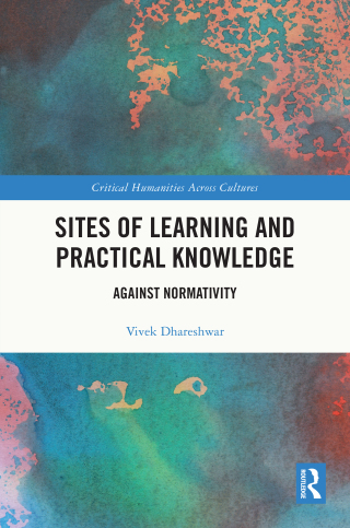 表紙画像: Sites of Learning and Practical Knowledge 1st edition 9781032780887