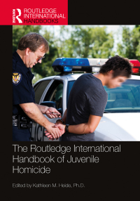 Immagine di copertina: The Routledge International Handbook of Juvenile Homicide 1st edition 9781032119243