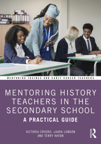 Cover image: Mentoring History Teachers in the Secondary School 1st edition 9781032121901