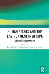 Imagen de portada: Human Rights and the Environment in Africa 1st edition 9781032459073