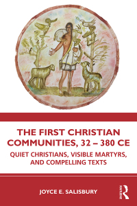 Imagen de portada: The First Christian Communities, 32 - 380 CE 1st edition 9781032357560