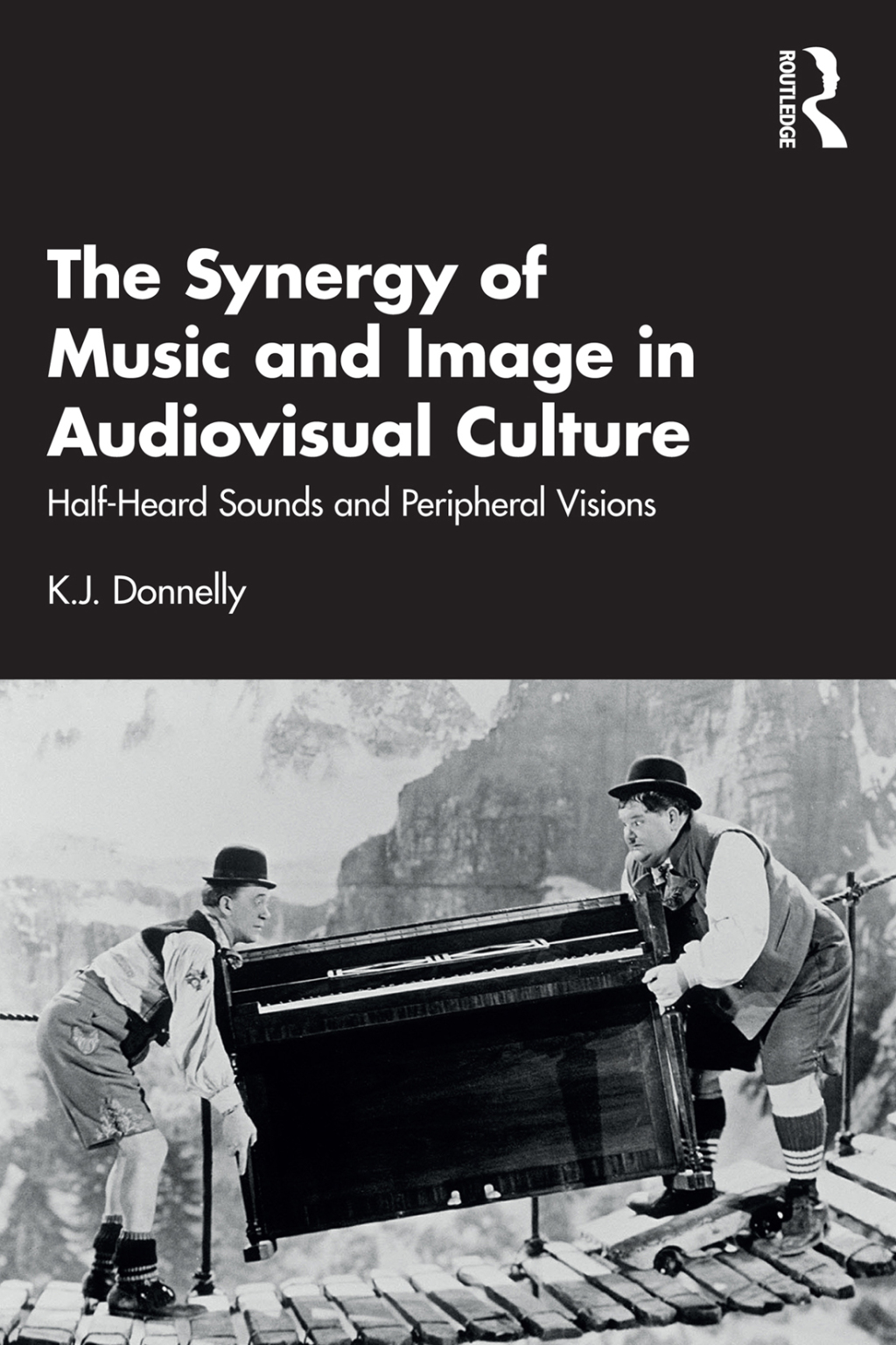 The Synergy of Music and Image in Audiovisual Culture  1st Edition eBook Rental