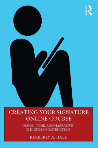 Omslagafbeelding: Creating Your Signature Online Course 1st edition 9781032354262