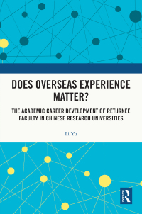 Cover image: Does Overseas Experience Matter? 1st edition 9781032606118