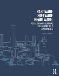 Cover image: Hardware, Software, Heartware 1st edition 9781032569390