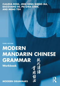 Cover image: Modern Mandarin Chinese Grammar Workbook 3rd edition 9781032369310