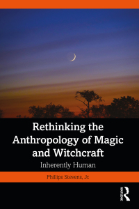 Imagen de portada: Rethinking the Anthropology of Magic and Witchcraft 1st edition 9781032414263