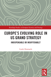 Cover image: Europe’s Evolving Role in US Grand Strategy 1st edition 9781032424682