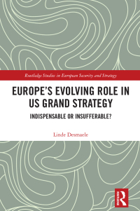 Imagen de portada: Europe’s Evolving Role in US Grand Strategy 1st edition 9781032424682