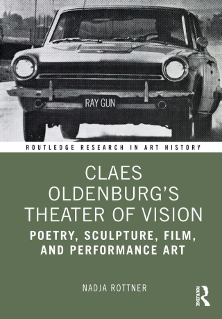 Imagen de portada: Claes Oldenburg's Theater of Vision 1st edition 9781032450926