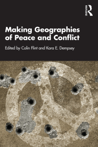 Immagine di copertina: Making Geographies of Peace and Conflict 1st edition 9781032385952