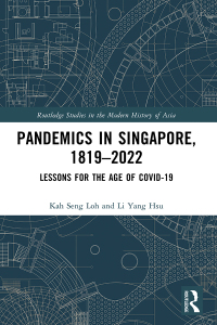 Cover image: Pandemics in Singapore, 1819–2022 1st edition 9781032469621