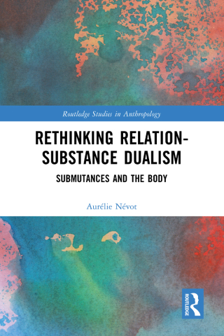 Cover image: Rethinking Relation-Substance Dualism 1st edition 9781032426631