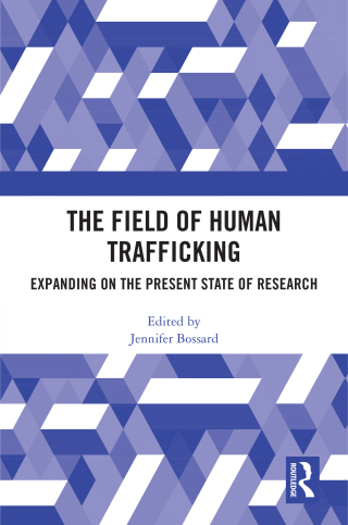 Cover image: The Field of Human Trafficking 1st edition 9781032604237