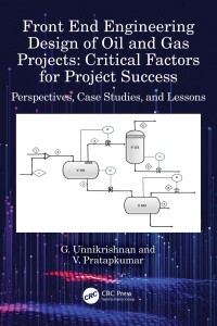 Imagen de portada: Front End Engineering Design of Oil and Gas Projects: Critical Factors for Project Success 1st edition 9781032328645