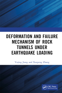 Immagine di copertina: Deformation and Failure Mechanism of Rock Tunnels under Earthquake Loading 1st edition 9781032509211