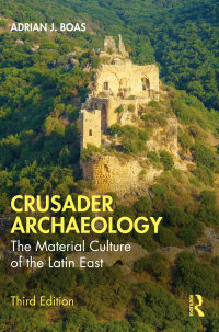 Cover image: Crusader Archaeology 3rd edition 9781032246529