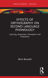 Titelbild: Effects of Orthography on Second Language Phonology 1st edition 9780367348472