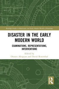 Cover image: Disaster in the Early Modern World 1st edition 9780367465971