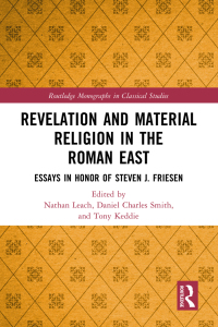 Imagen de portada: Revelation and Material Religion in the Roman East 1st edition 9781032382678
