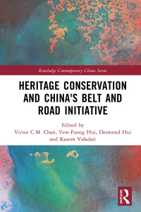 Cover image: Heritage Conservation and China's Belt and Road Initiative 1st edition 9781032513676