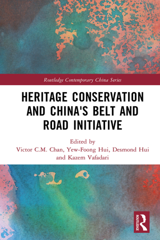Imagen de portada: Heritage Conservation and China's Belt and Road Initiative 1st edition 9781032513737
