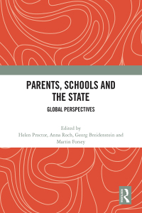 صورة الغلاف: Parents, Schools and the State 1st edition 9781032599519