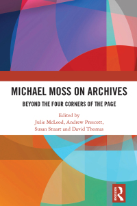 Cover image: Michael Moss on Archives 1st edition 9781032525594