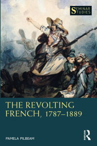 Cover image: The Revolting French, 1787–1889 1st edition 9780415734417