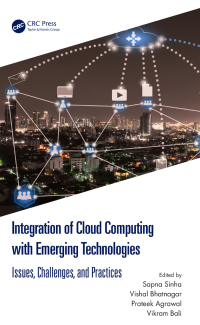 Cover image: Integration of Cloud Computing with Emerging Technologies 1st edition 9781032372365