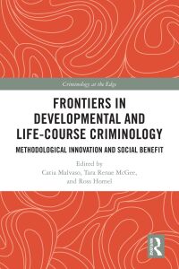 صورة الغلاف: Frontiers in Developmental and Life-Course Criminology 1st edition 9781032279275