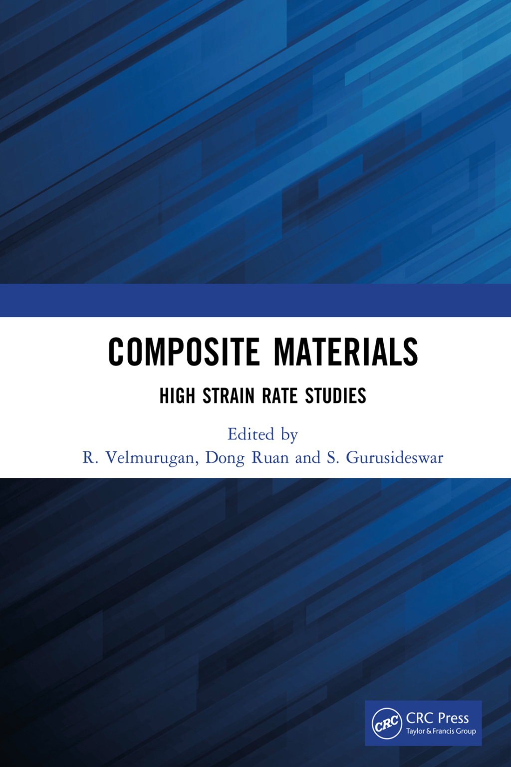 Composite Materials High Strain Rate Studies 1st Edition