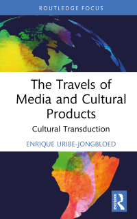 表紙画像: The Travels of Media and Cultural Products 1st edition 9781032460345