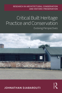 Titelbild: Critical Built Heritage Practice and Conservation 1st edition 9781032286075
