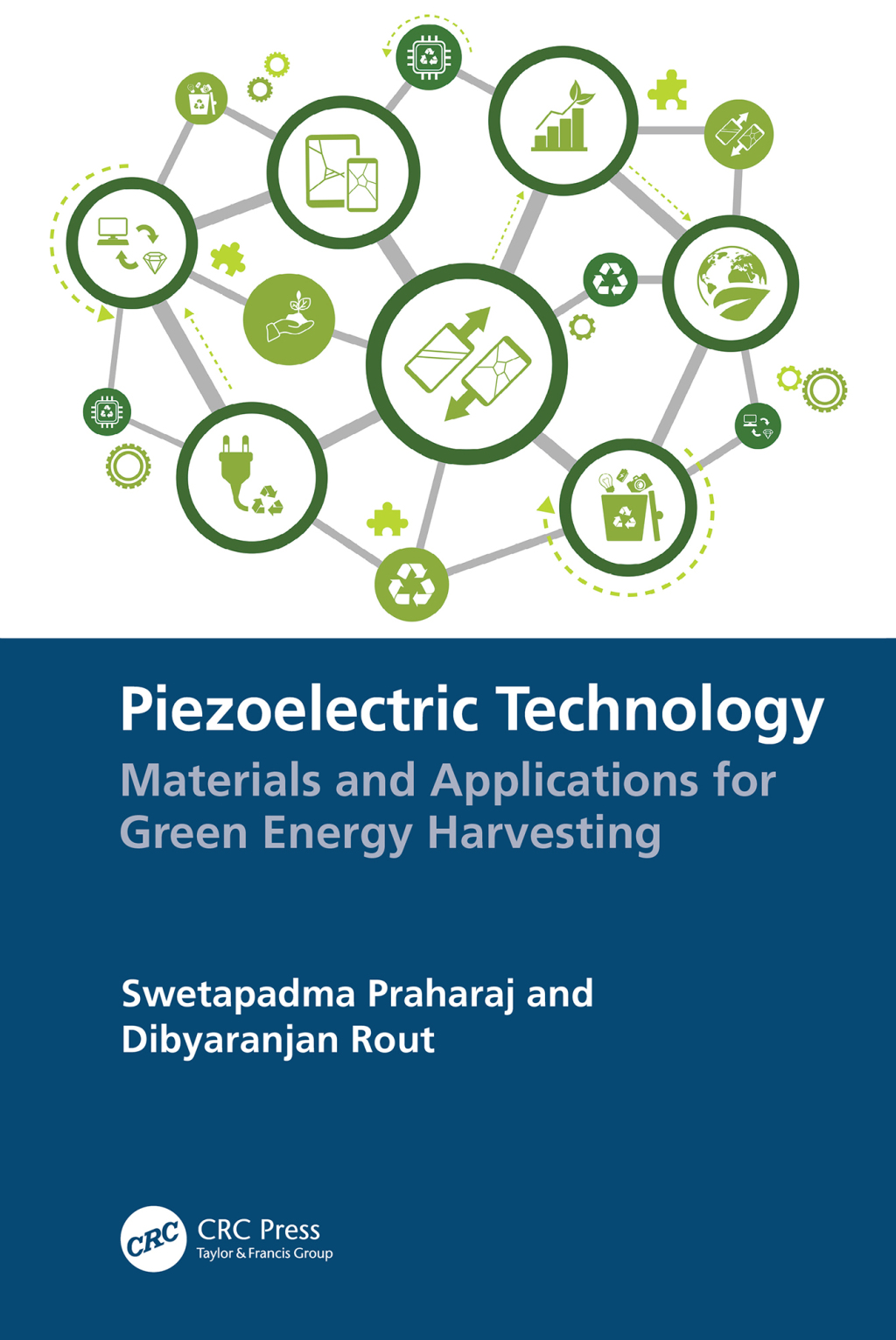 Piezoelectric Technology Materials and Applications for Green Energy Harvesting 1st Edition
