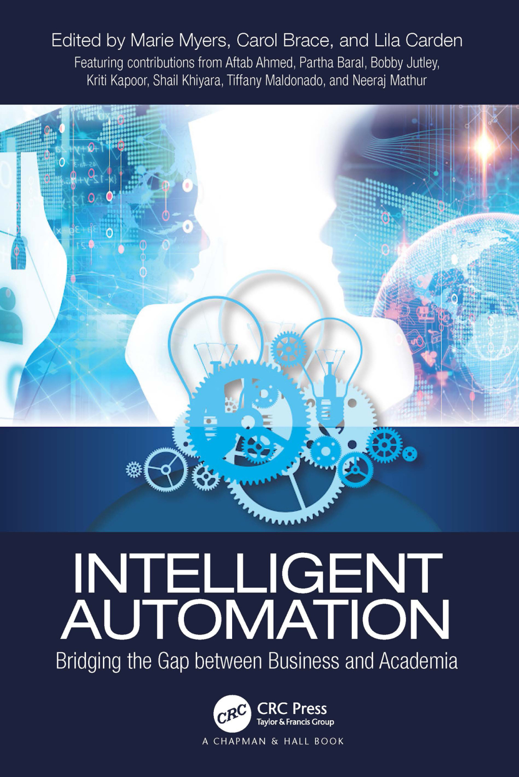 Intelligent Automation Bridging the Gap between Business and Academia 1st Edition
