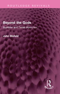 Cover image: Beyond the Gods 1st edition 9781032581088