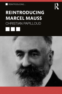 Cover image: Reintroducing Marcel Mauss 1st edition 9781032447636