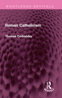 صورة الغلاف: Roman Catholicism 1st edition 9781032581132