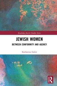 صورة الغلاف: Jewish Women 1st edition 9781032576794