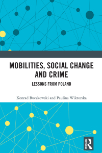 Cover image: Mobilities, Social Change and Crime 1st edition 9781032446349